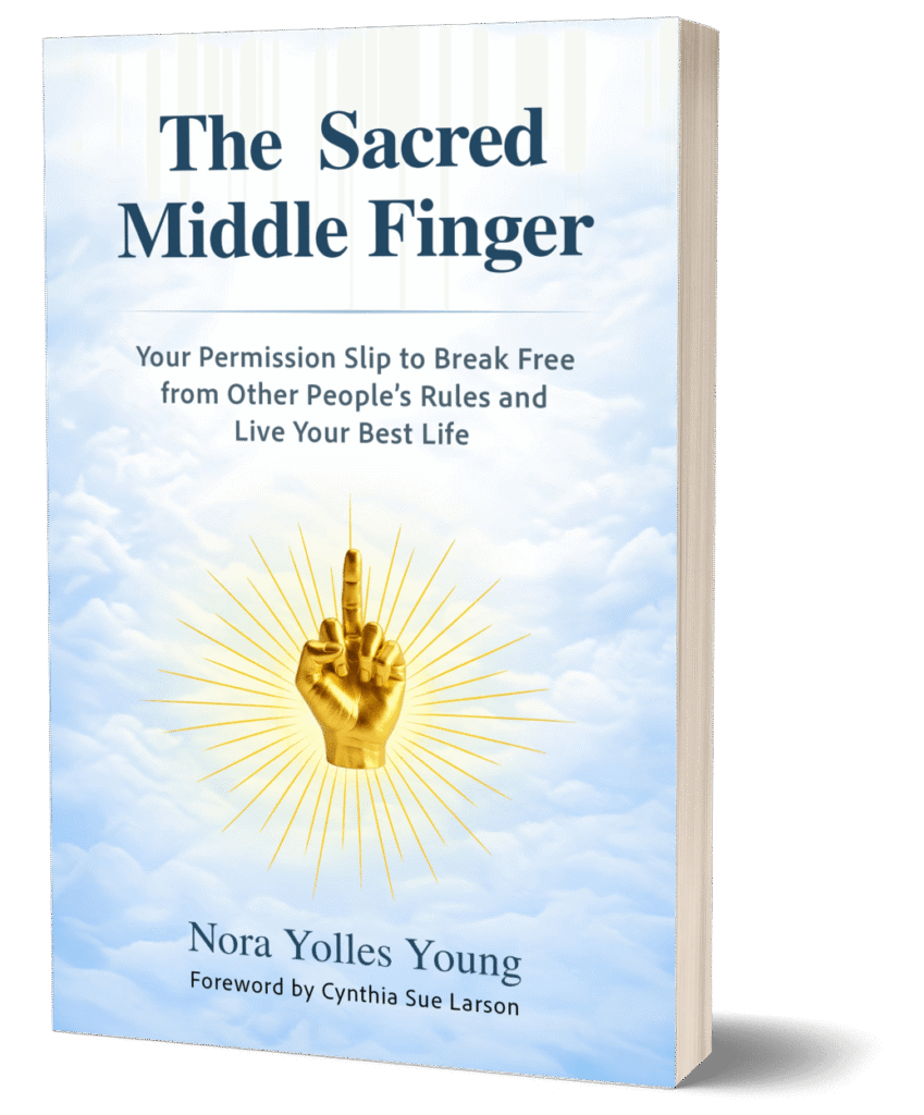 The Sacred Middle Finger Book - your permission slip to break free from other people's rules and live your best live cover.